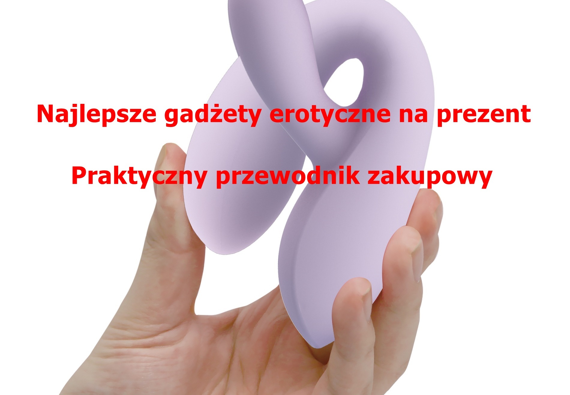 Najlepsze gadżety erotyczne na prezent - praktyczny przewodnik zakupowy